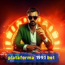 plataforma 1991 bet